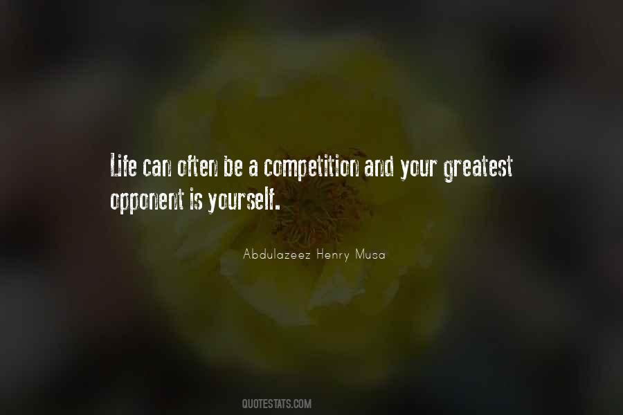 Life Is Not Competition Quotes #102897