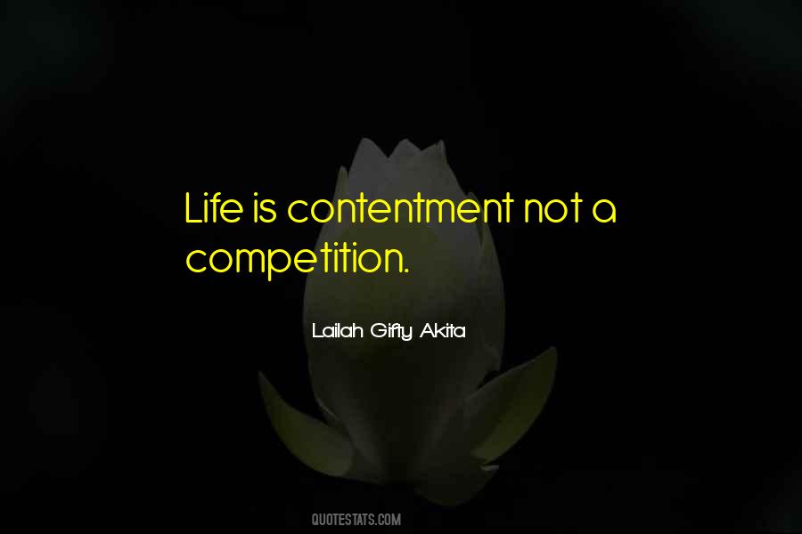 Life Is Not Competition Quotes #1458128