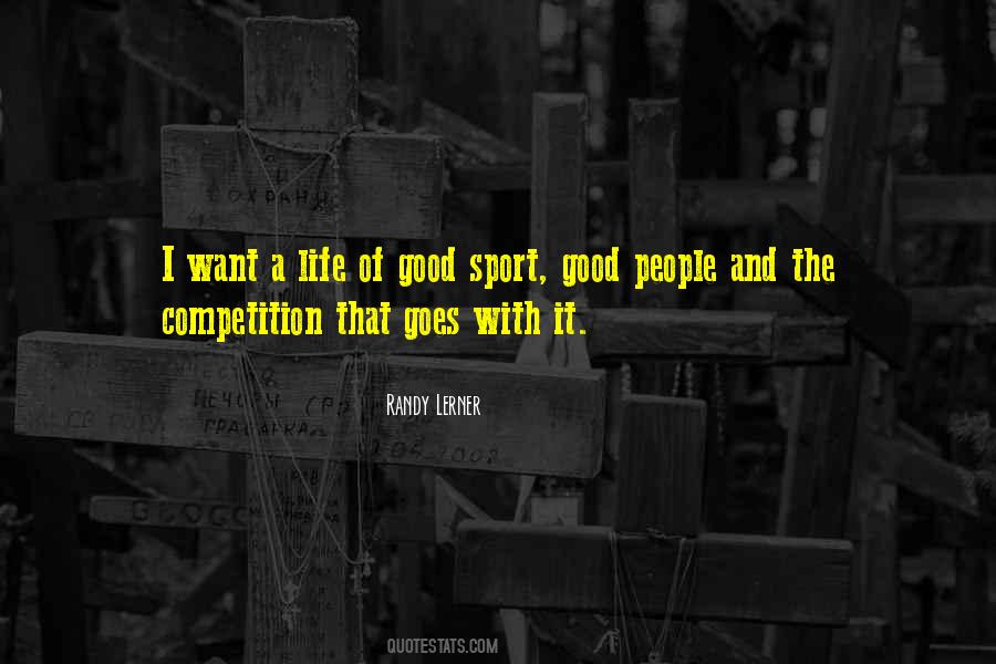 Life Is Not Competition Quotes #634730