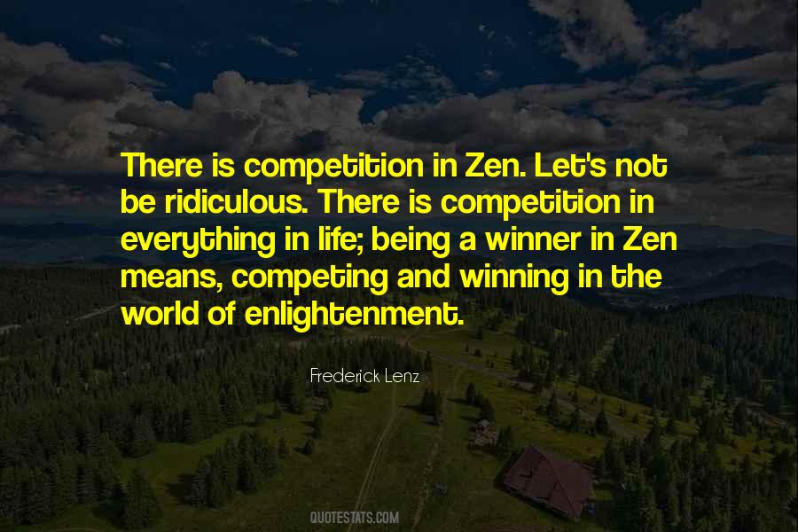Life Is Not Competition Quotes #747338