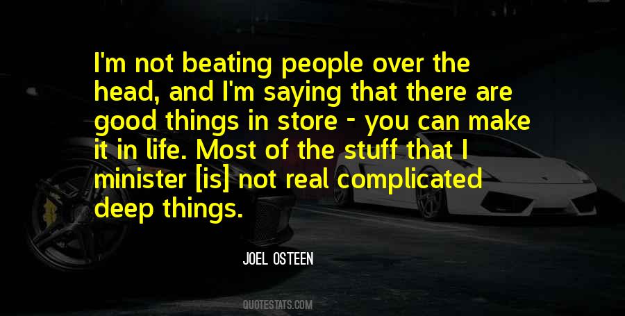 Life Is Not Complicated Quotes #1510415