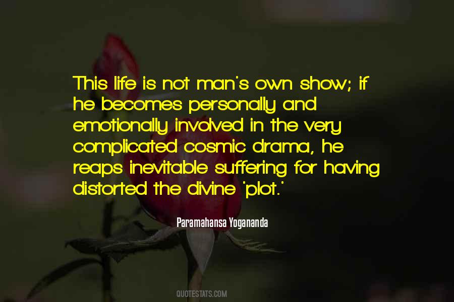 Life Is Not Complicated Quotes #1681243
