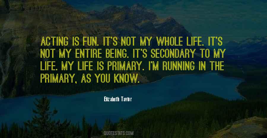 Life Is Not Fun Quotes #1572576