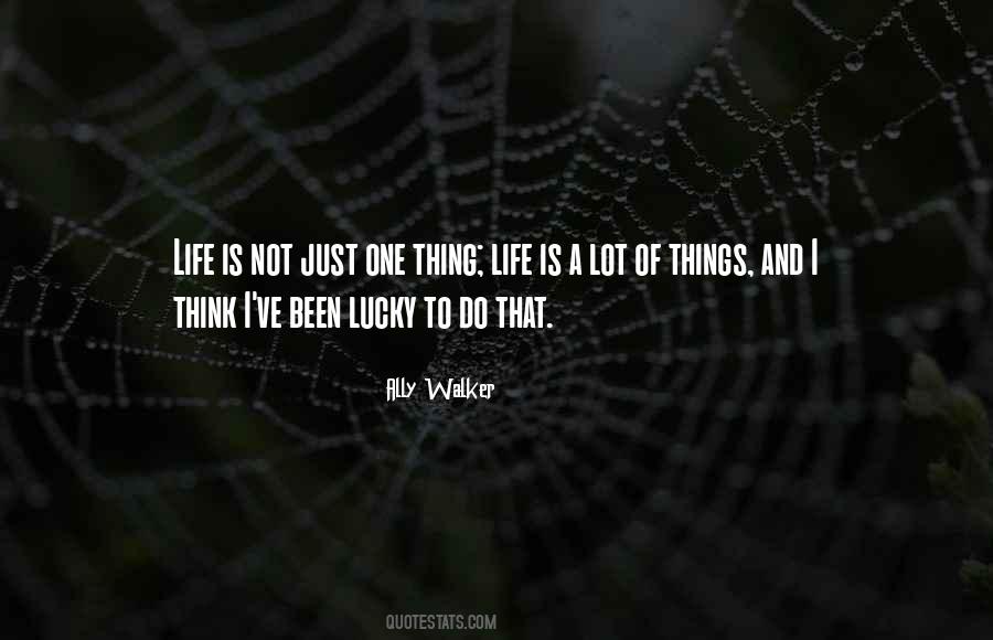 Life Is Not Quotes #1220011