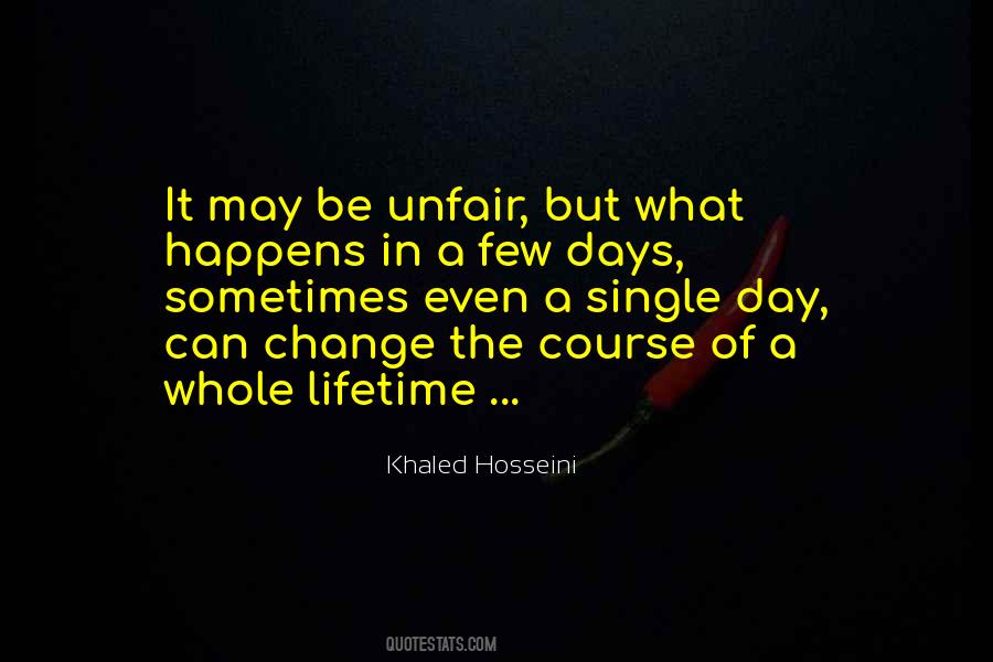 Life Is Not Unfair Quotes #77677