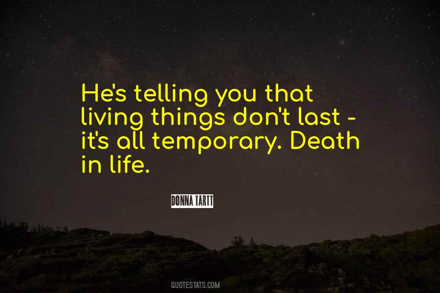 Life Is Only Temporary Quotes #416308