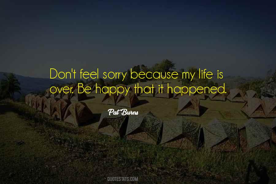 Life Is Over Quotes #184006
