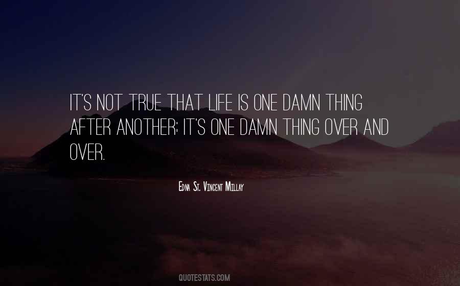 Life Is Over Quotes #55651