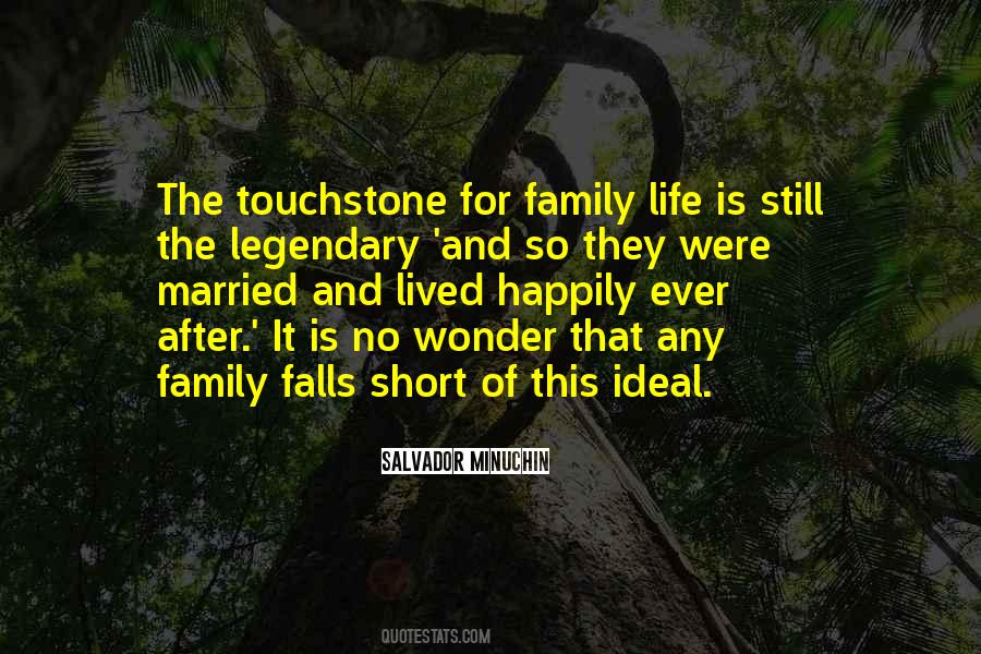 Life Is Short Family Quotes #1564645