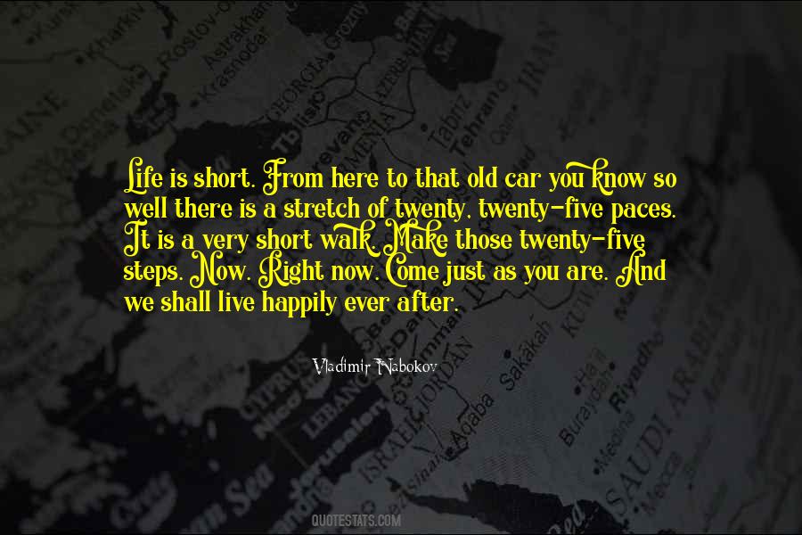 Life Is Short Live Quotes #1048231
