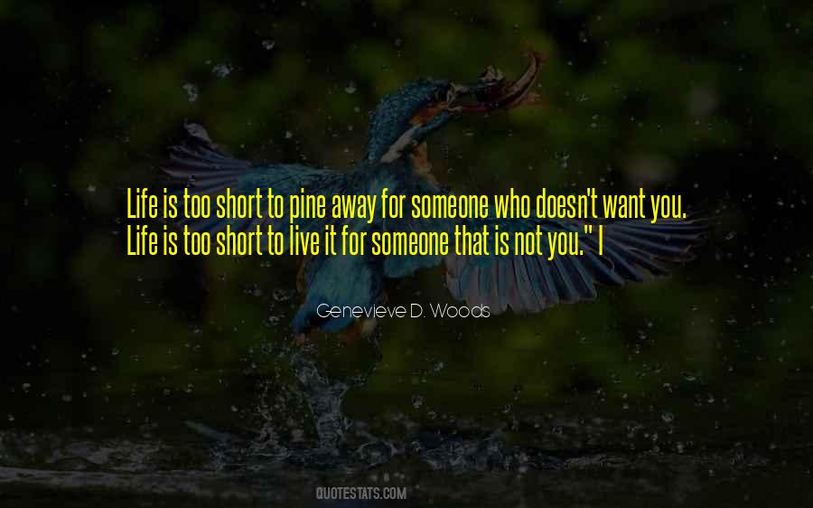 Life Is Short Live Quotes #1187439 Life Is Short Live Quotes #1187439