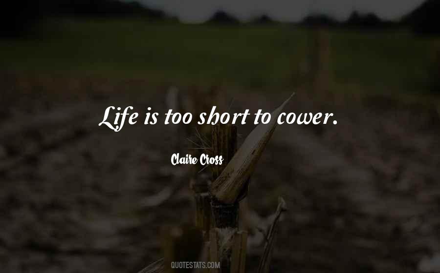 Life Is Short Live Quotes #1308230