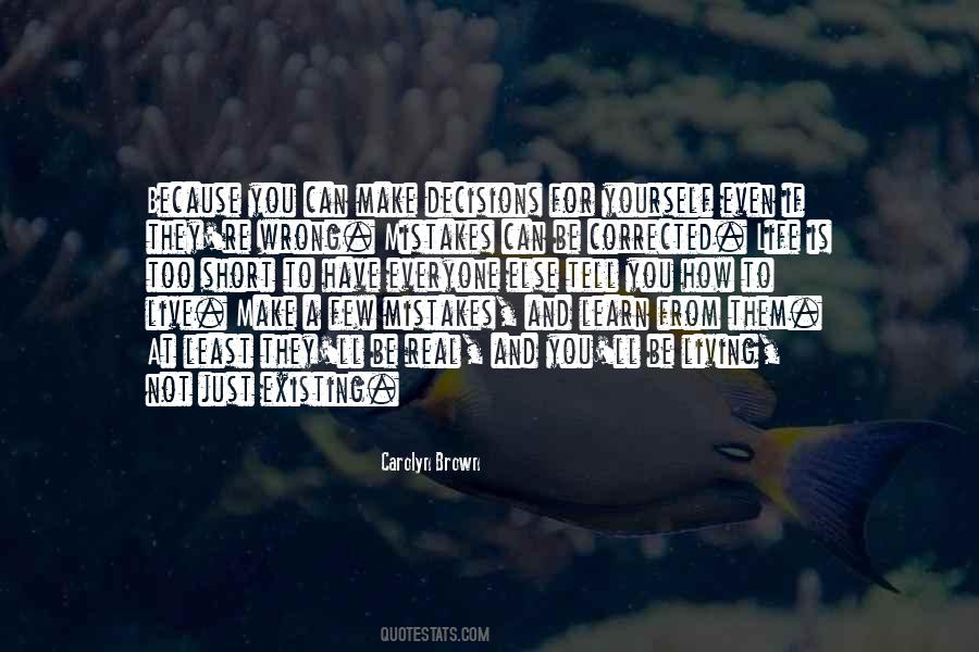 Life Is Short Live Quotes #39108 Life Is Short Live Quotes #39108