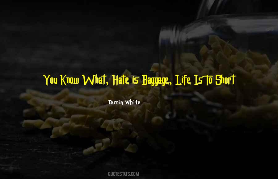 Life Is Short Live Quotes #405105 Life Is Short Live Quotes #405105