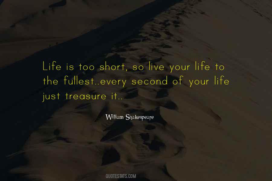 Life Is Short Live Quotes #730755