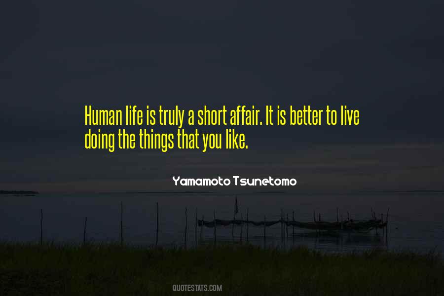 Life Is Short So Live It Quotes #43583