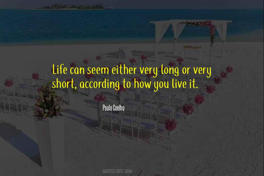 Life Is Short So Live It Quotes #72195