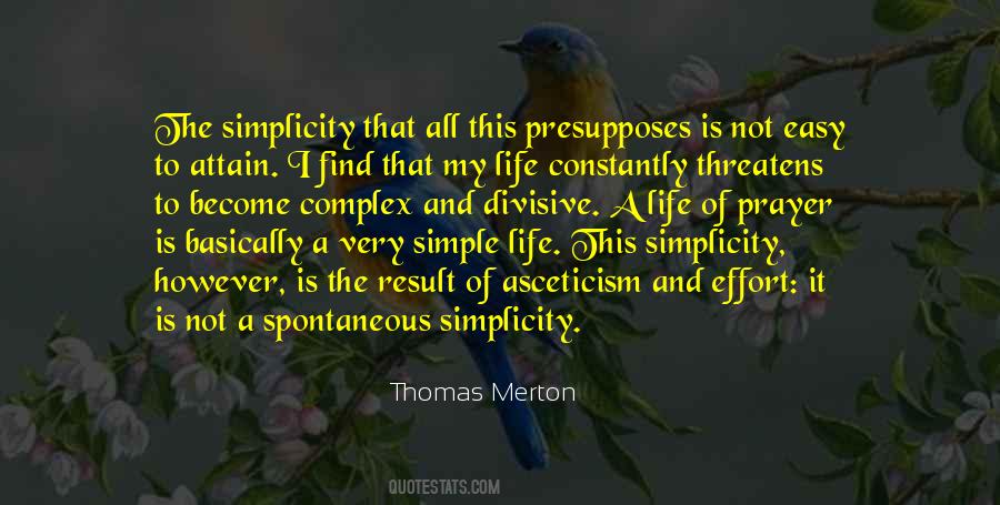 Life Is Simple But Not Easy Quotes #1203620