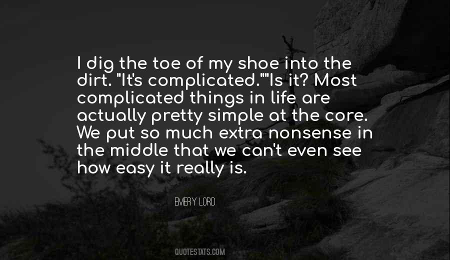 Top 36 Life Is Simple But Not Easy Quotes: Famous Quotes & Sayings About Life Is Simple But Not Easy