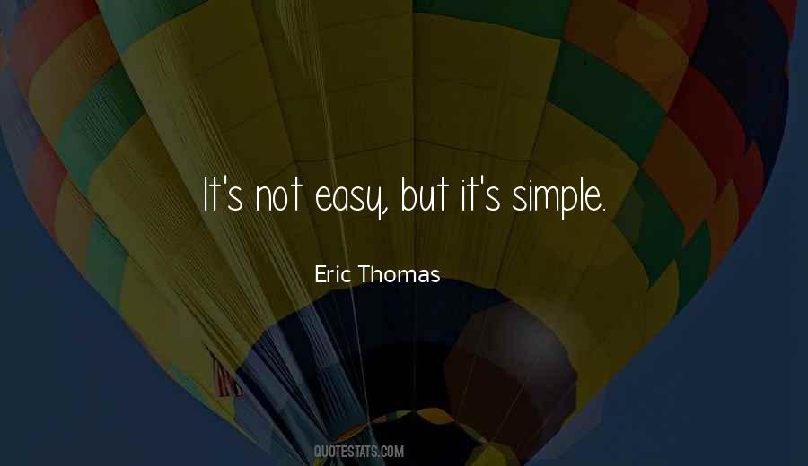 Life Is Simple But Not Easy Quotes #463339