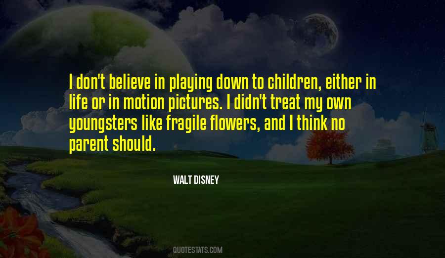 Life Is So Fragile Quotes #518402