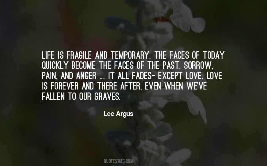Life Is So Fragile Quotes #543279