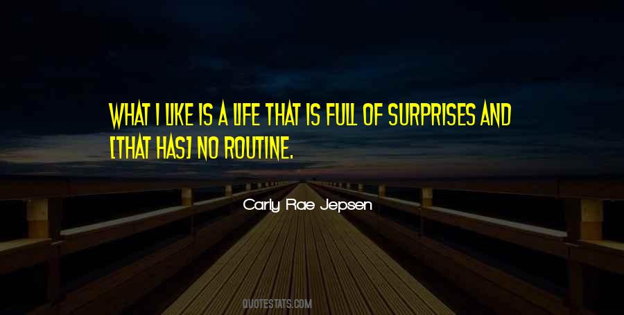 Life Is So Full Of Surprises Quotes #1649679