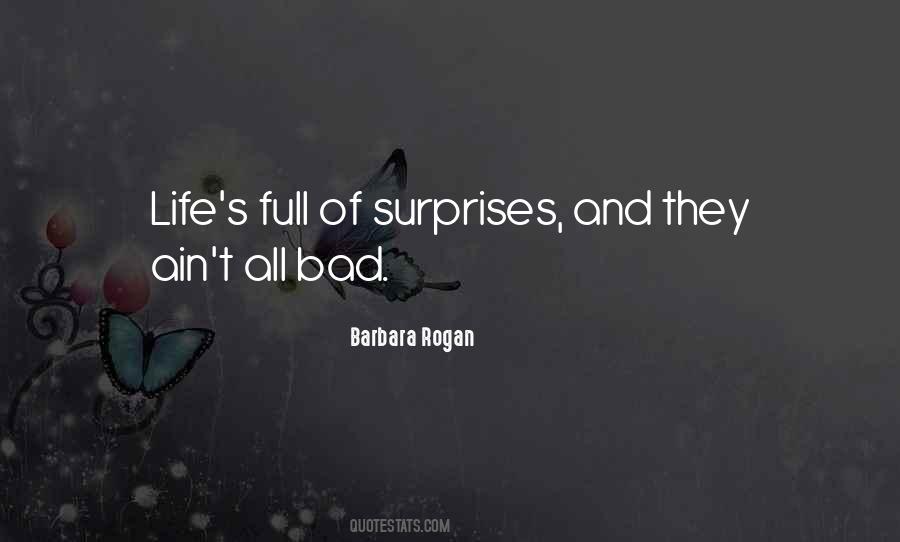 Life Is So Full Of Surprises Quotes #823102