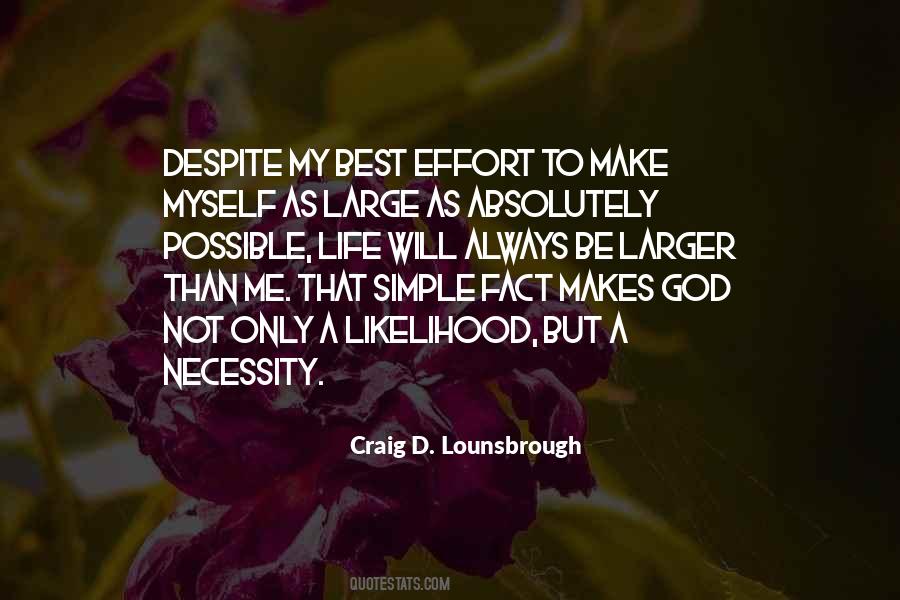 Life Is So Much Bigger Quotes #141036
