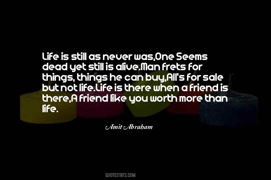 Life Is Still Quotes #1486579