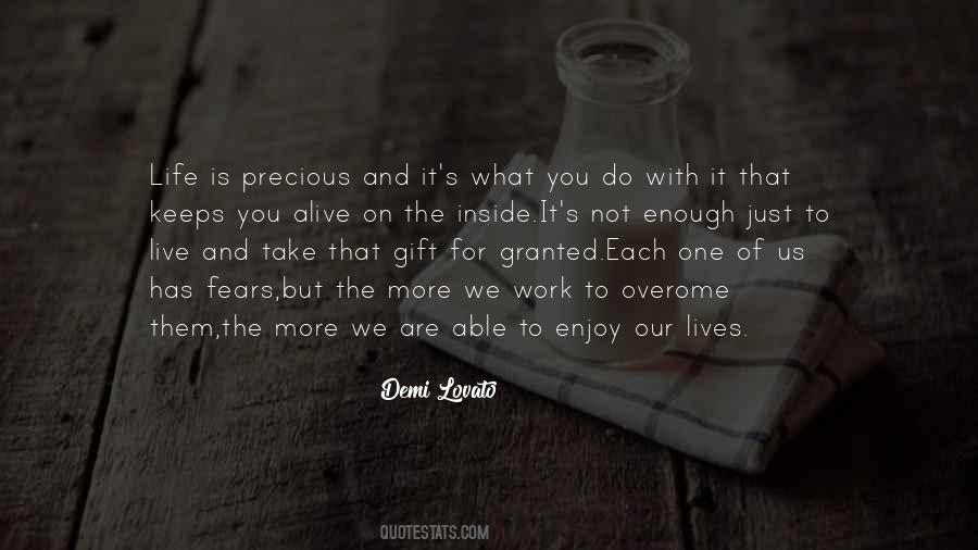 Life Is Such A Precious Gift Quotes #247436