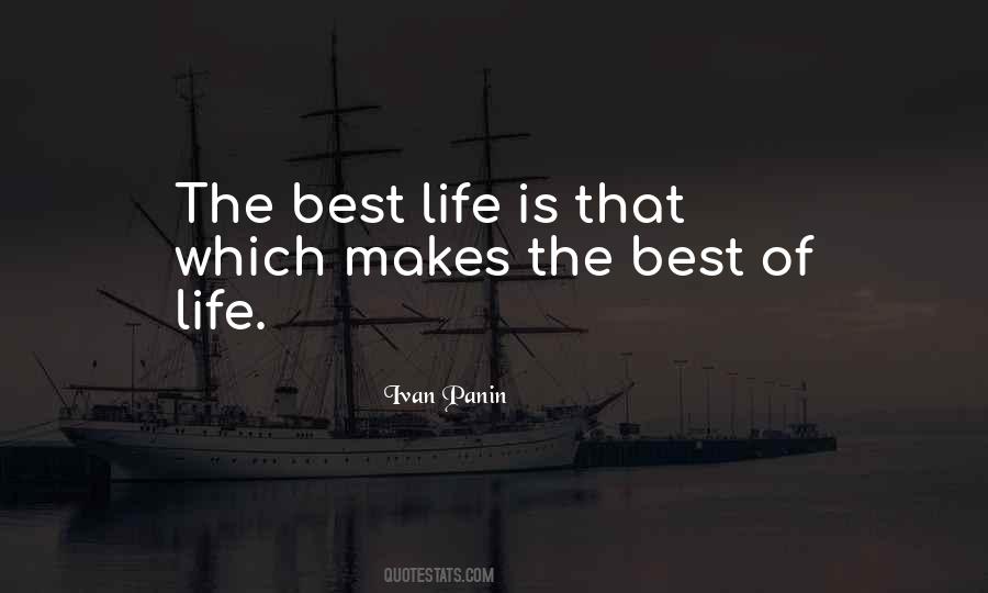 Life Is The Best Quotes #14985