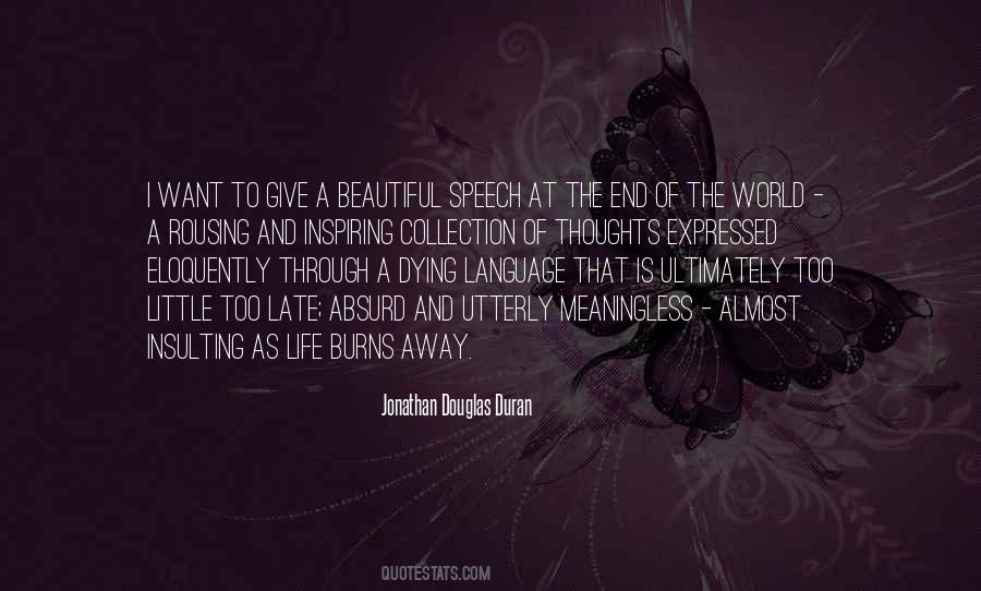 Life Is Too Beautiful Quotes #1010808