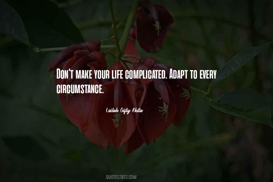 Life Is Too Complicated Quotes #223778