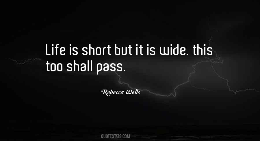 Life Is Too Quotes #24461 Life Is Too Quotes #24461