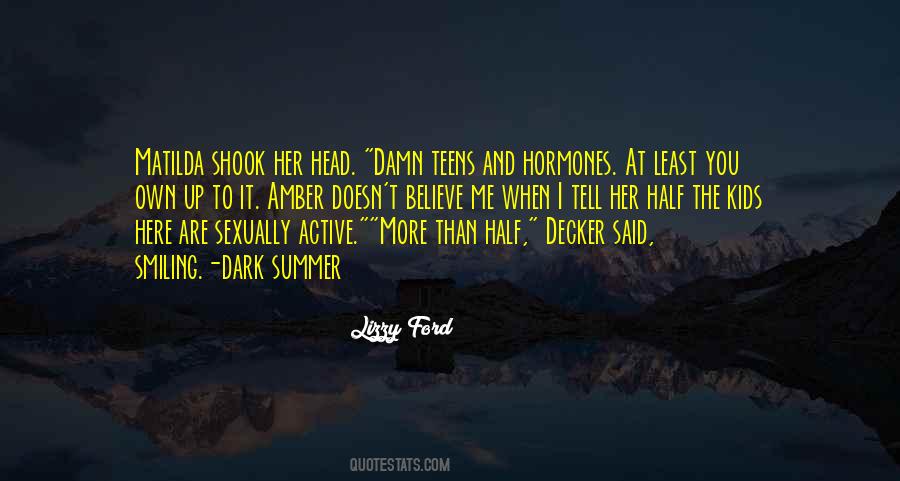 Quotes About Teenage Hormones #922217