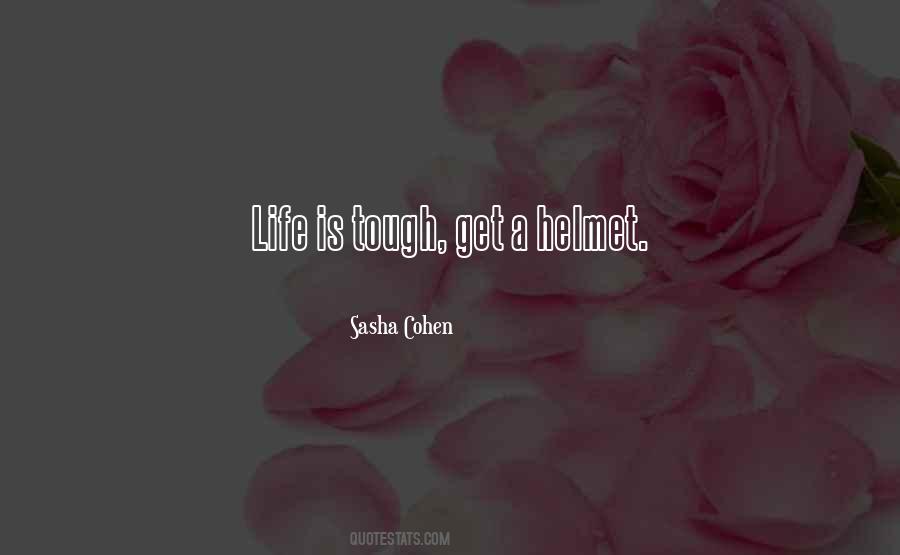 Life Is Tough Quotes #1688503