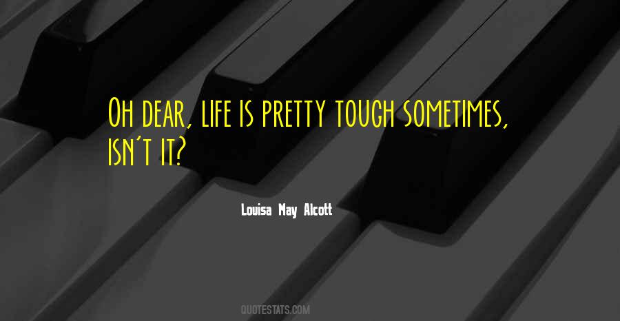 Life Is Tough Quotes #807796