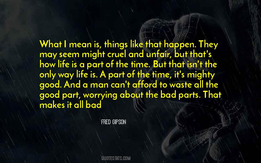 Life Is Unfair But Quotes #1167841