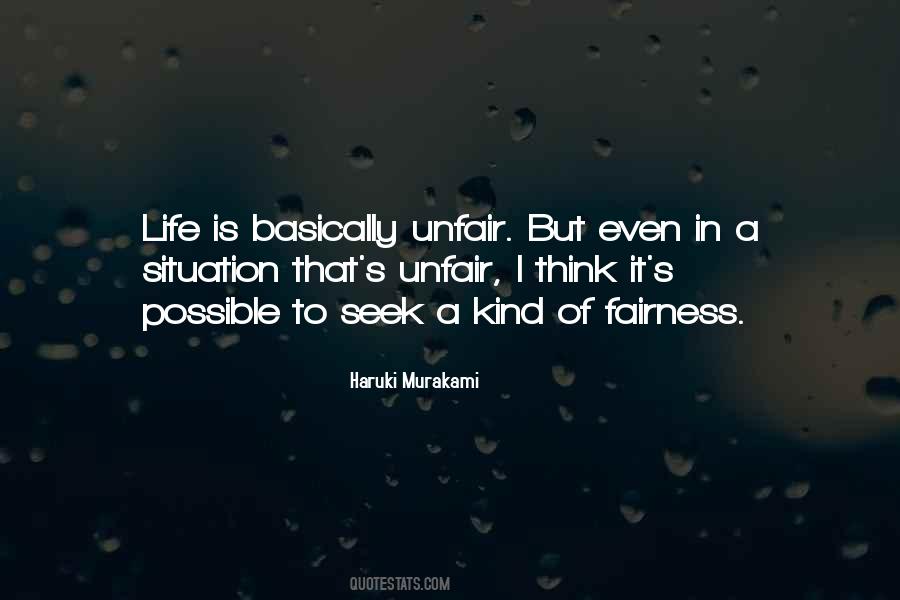 Life Is Unfair But Quotes #1721554