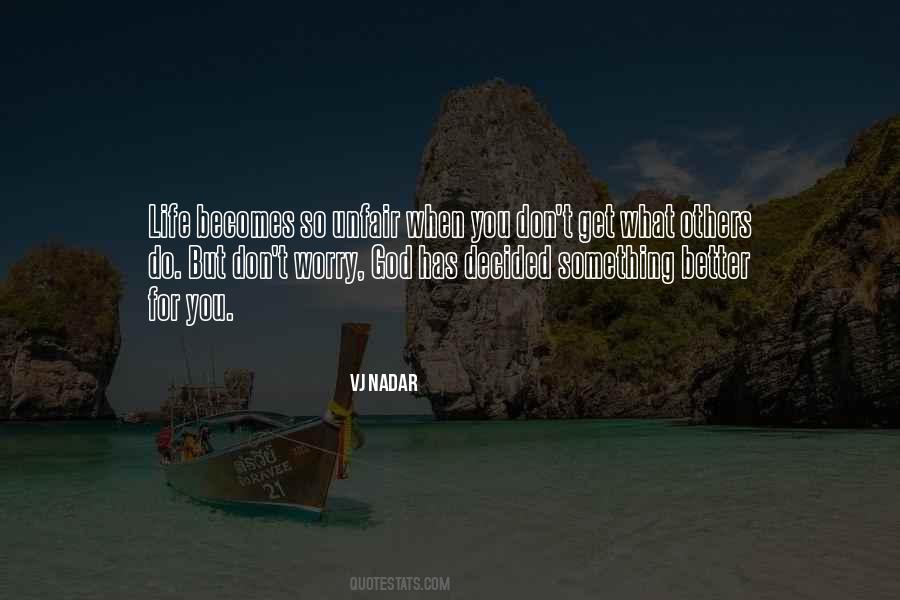 Life Is Unfair But Quotes #79332