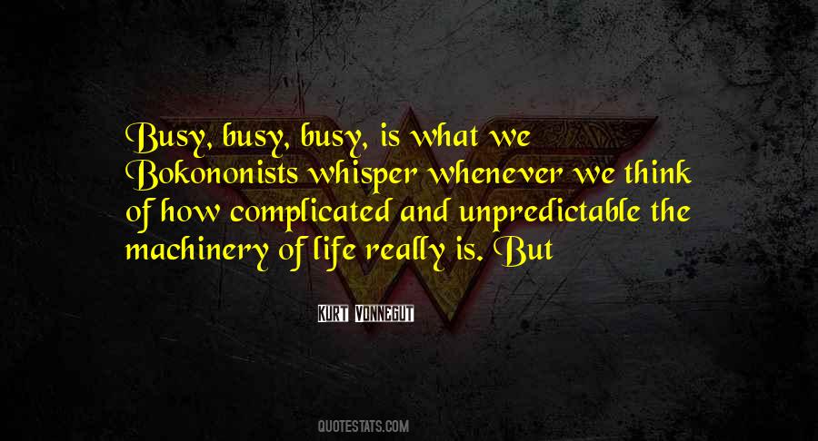 Life Is Unpredictable Quotes #1746848