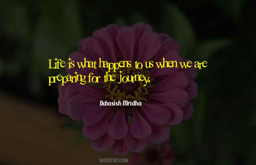 Life Is What Happens When Quotes #1053856