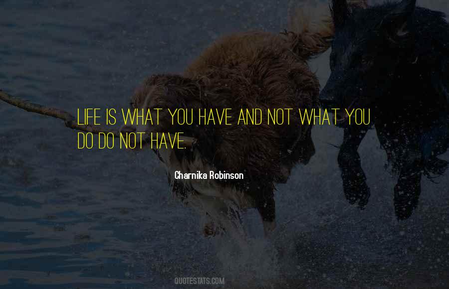 Life Is What Quotes #1156127