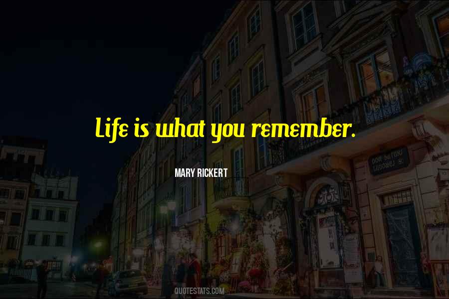 Life Is What Quotes #1200957