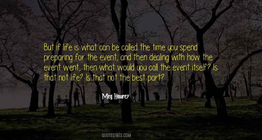Life Is What Quotes #1568953