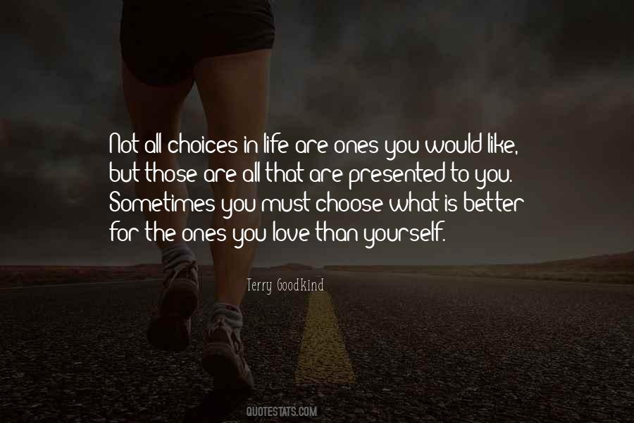 Life Is What You Choose Quotes #1783456