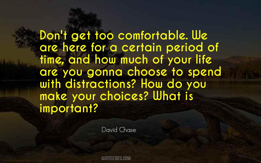 Life Is What You Choose Quotes #881121