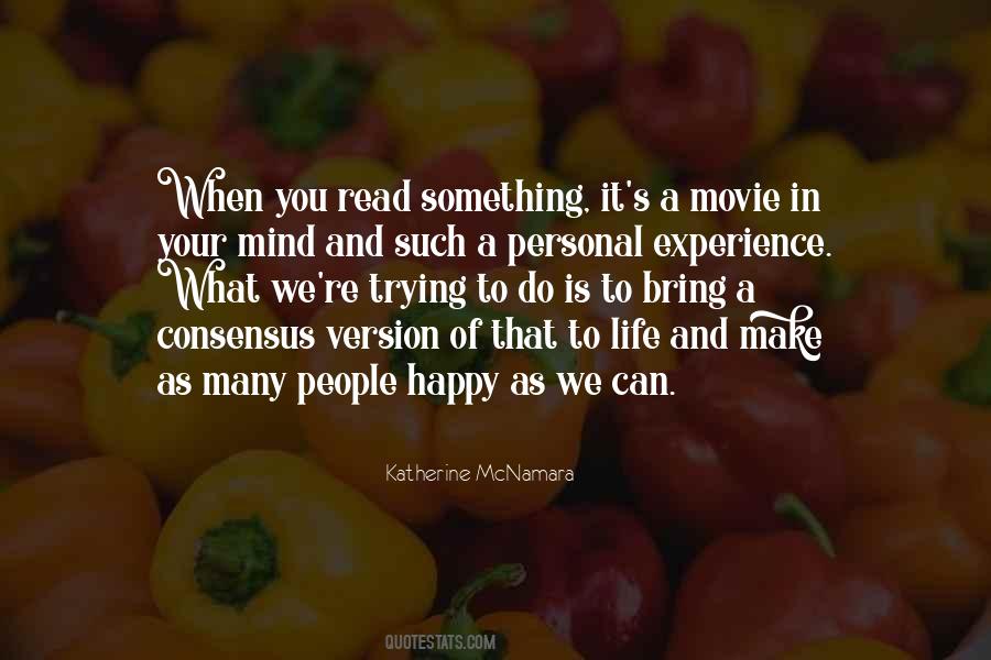 Life Is What You Make Quotes #82364