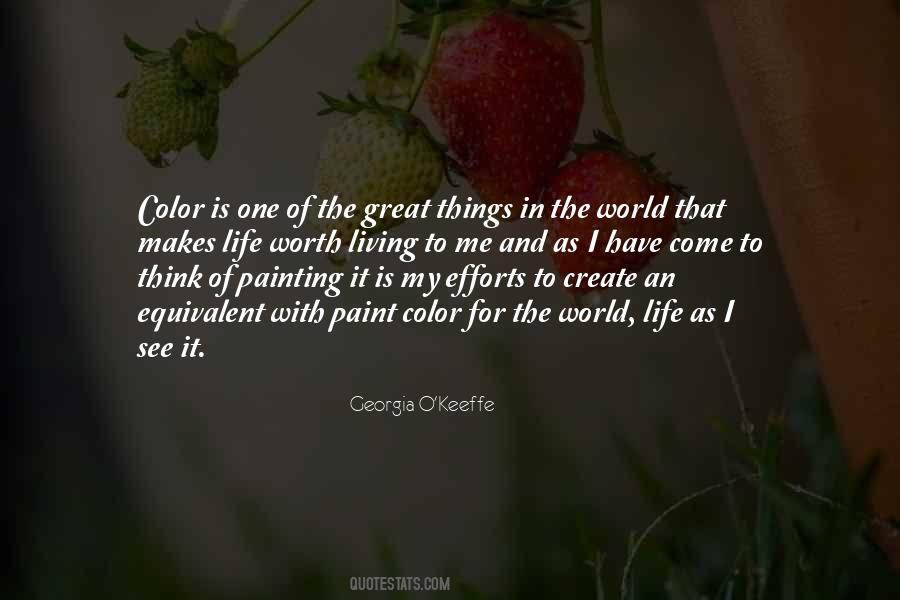 Life Is Worth Living For Quotes #1395344